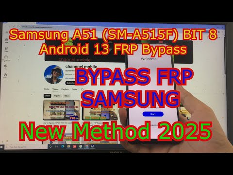 New Method 2025 | Samsung A51 Android 13 FRP Bypass | Unlock FRP Samsung A515F Bit 8 Android 13