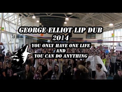 George Elliot Secondary Lip Dub | One Life and Anything
