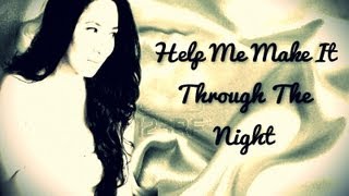 Lea - Help Me Make It Through The Night