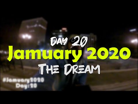 Jamuary2020 |  The Dream  | (20/31)