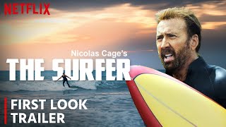The Surfer (2025) First Look | Release Date | Trailer | Nicolas Cage
