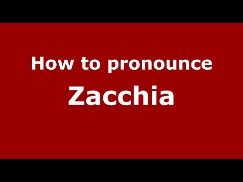 How to pronounce Zacchia (Brazilian Portuguese/Brazil)  - PronounceNames.com