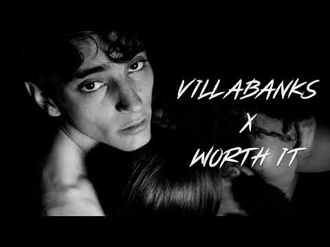 VILLABANKS X WORTH IT (SAMUELE BRIGNOCCOLO MASHUP)
