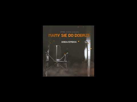 DOBA/EMDOA - Mamy się dobrze