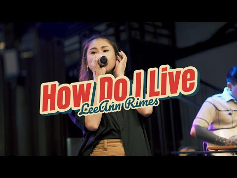 HOW DO I LIVE - LEEANN RIMES | AERA COVERS