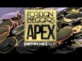Foreign Beggars - Apex ( Dirtyphonics Remix ...