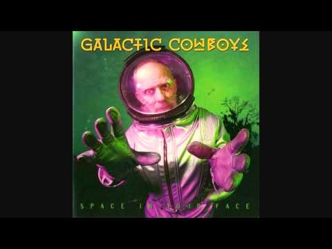 Galactic Cowboys - You Make Me Smile (HQ/HD)