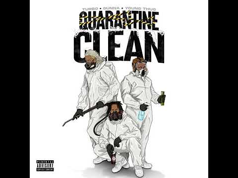 Turbo - Quarantine Clean FT Young Thug and Gunna