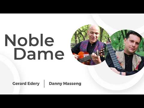 Gerard Edery & Danny Maseng (Manos Hadjidakis) - Noble Dame