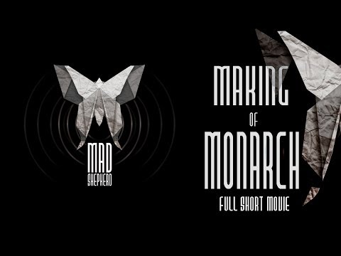 Mad Shepherd - Making of Monarch (Full Short-Movie )