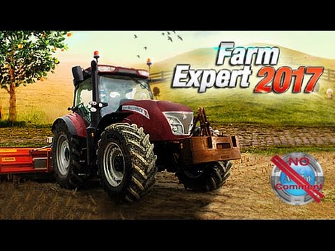 Farm Expert 2017 Gameplay no commentary