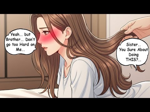 Sister and her SECRET GAME: Brother Can't Say No.. | Manhwa Recap Dub