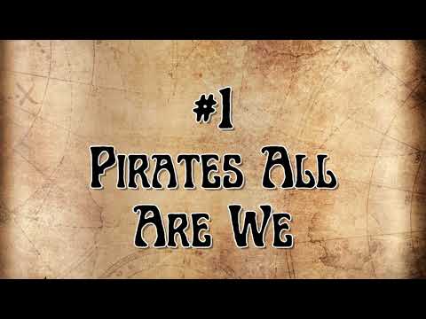 #1: Pirates All Are We