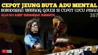 Download lagu Cepot Jeung Buta Adu Mental ‼️ Bobodoran Wayang Golek Si Cepot Pikaseurieun Bagian 357 mp3