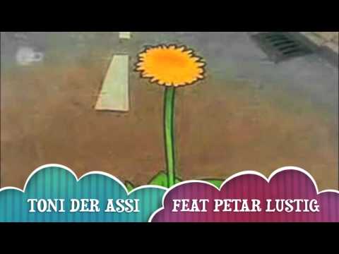 Toni dDer Assi Feat Peter Lustisch Löwenzahn