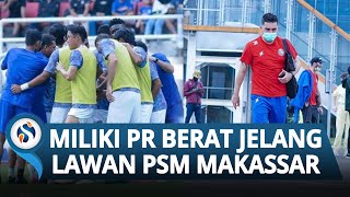 Jelang Bertemu PSM Makassar, Javier Roca Miliki PR Berat untuk Gembleng Pemain Arema FC