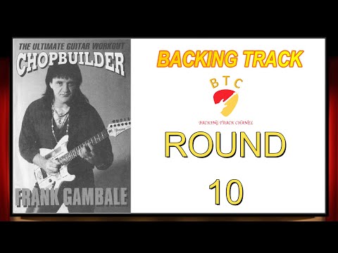 ROUND 10 Chop builder Backing track 🎸 Frank Gambale. PDF