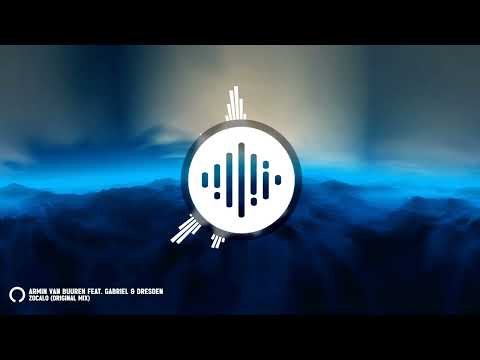 Armin van Buuren Feat. Gabriel & Dresden - Zocalo (Original Mix) (2005)