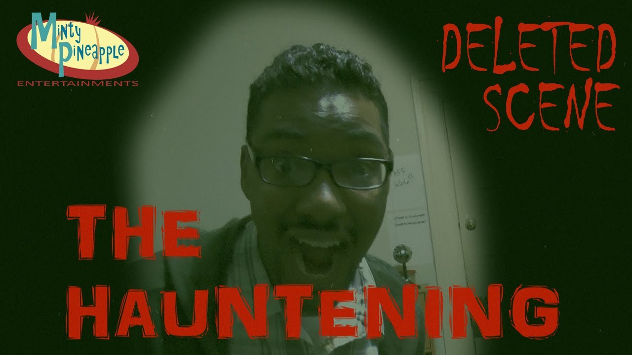 The Hauntening: Deleted Scene