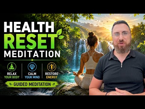 Health Reset Meditation | Relax Your Body, Calm Your Mind & Restore Energy guided meditation thumbnail