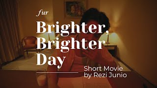 Brighter, Brighter Day - Short Movie by Rezy Junio.