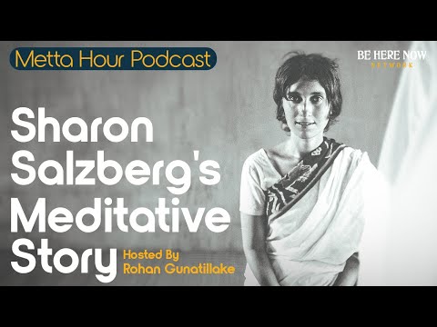 Sharon Salzberg’s Meditative Story hosted by Rohan Gunatillake – Metta Hour Podcast Ep. 231