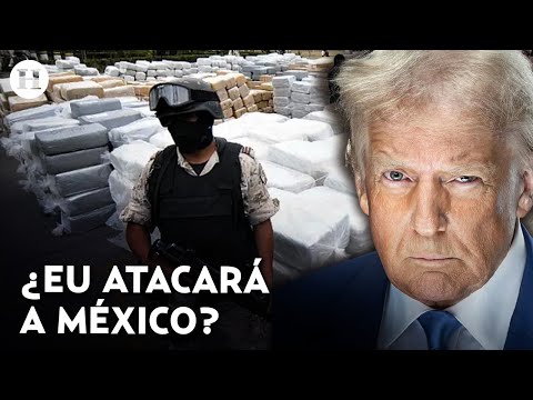“Intervención militar de EU en México sería desastrosa”; demócratas rechazan declaraciones de Trump