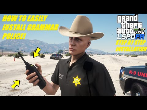 How To Easily Install/Use Grammar Police For LSPDFR (Grand Theft Auto V LSPDFR Police Mods)