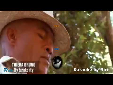 ITY HIRAKO ITY THIERA BRUNO Karaoké by Riri