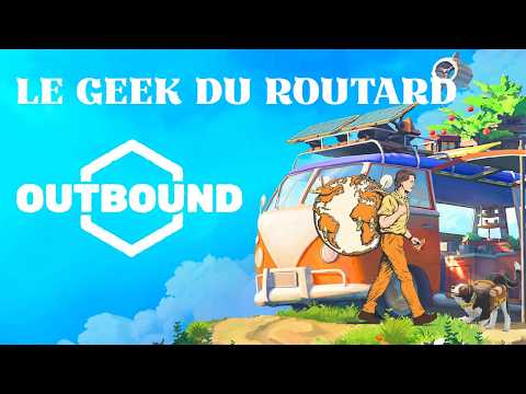 Outbound : Le Geek du Routard