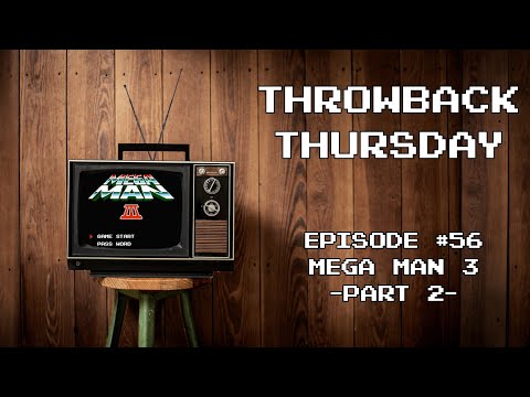 Mega Man 3 NES Gameplay (Part 2) (Throwback Thursday - Episode 56)