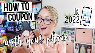 HOW TO COUPON WITH YOUR PHONE! The All-Digital Easy Way 😉 / Couponing for Beginners in 2022