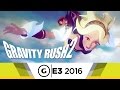 Gravity Rush 2 - E3 2016 Trailer
