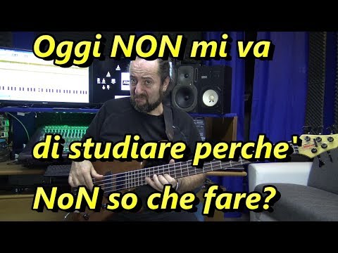 Lezioni di basso oggi non mi va di studiare..