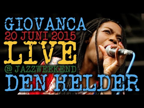 Giovanca @ Jazzweekend Den Helder 2015 (3/3)