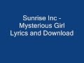 Sunrise Inc - Mysterious Girl with Lyrics and ...