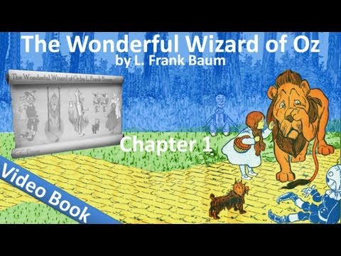 L.弗蘭克-鮑姆的《綠野仙蹤》--第01章--旋風。 (The Wonderful Wizard of Oz by L. Frank Baum - Chapter 01 - The Cyclone)