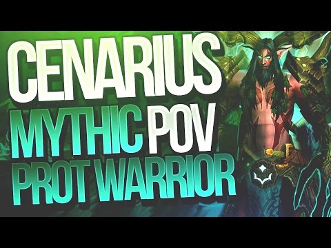 Cenarius - Emerald Nightmare Mythic Prot Warrior POV - Method Sco