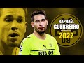Raphaël Guerreiro 2022 ● Amazing Skills Show in Champions League | HD