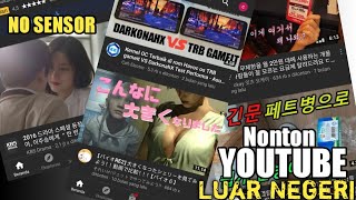 Cara Nonton Youtube Luar Negeri