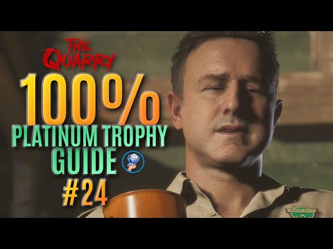 The Quarry Platinum Trophy Walkthrough - All The Quarry Trophies - All Collectables - Part 24