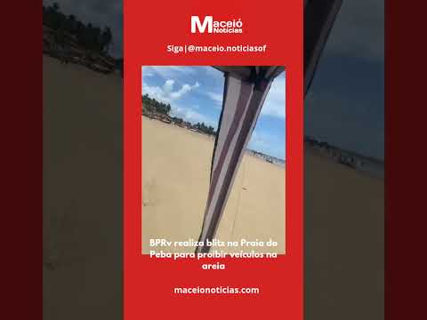 BPRv realiza blitz na Praia do Peba para proibir veículos na areia