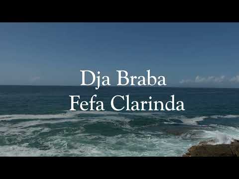 Fefa Clarinda - Dja Braba