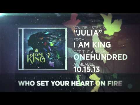 I Am King - Julia