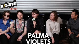 B-Sides On-Air: Interview - Palma Violets Talk New Album, &quot;Danger In The Club&quot;