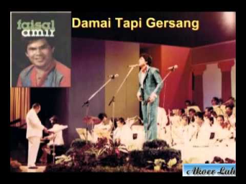Damai Tapi Gersang & Harmoni Kehidupan - Faisal Amir (Akoer Lah)