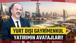 Yurt Dışında Gayrimenkul Yatırımlarının ve Franchisingleri Detayları! 