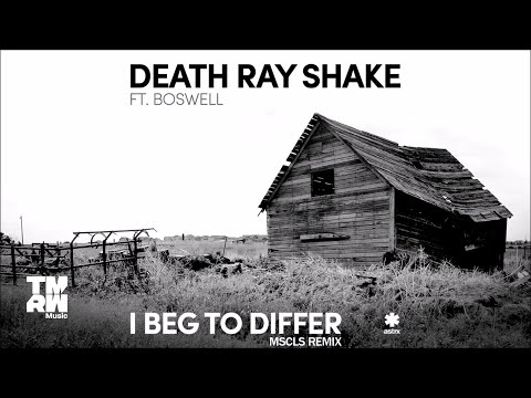 Death Ray Shake feat. Boswell - I Beg To Differ (MSCLS Remix)
