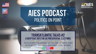 AIES Podcast Ep. 21. - A Deep Dive into the US Presidential Elections
