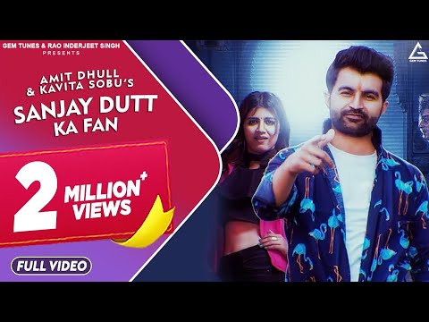 Sanjay Dutt Ka Fan — watch video